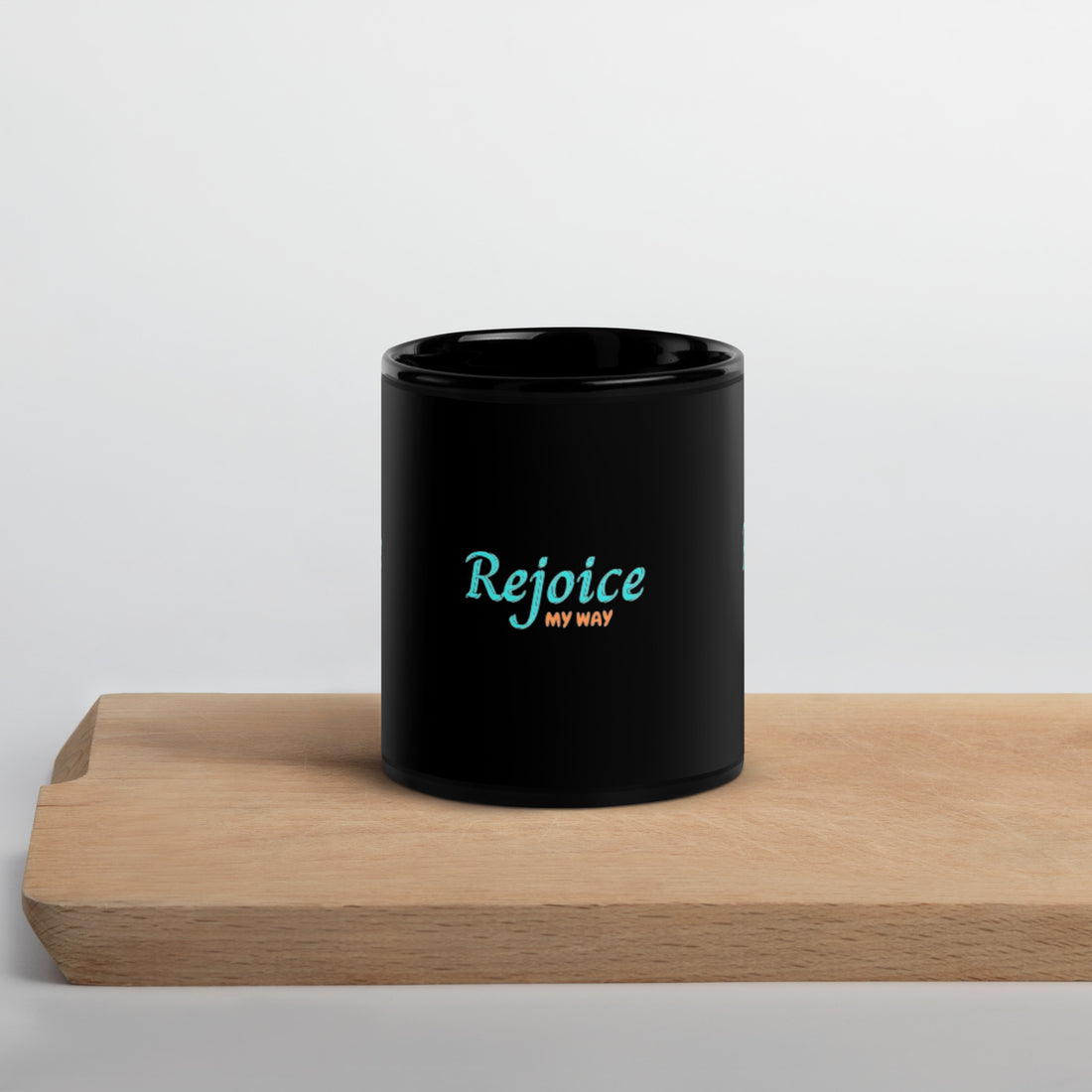 ''Rejoice My Way" Black Glossy Mug