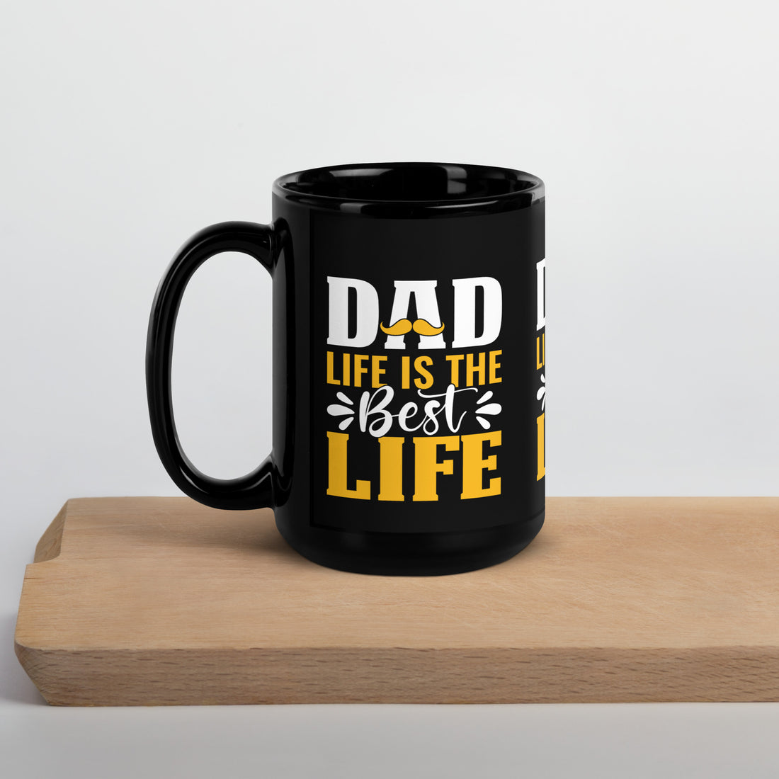 Dad Life Is The Best Life Black Glossy Mug