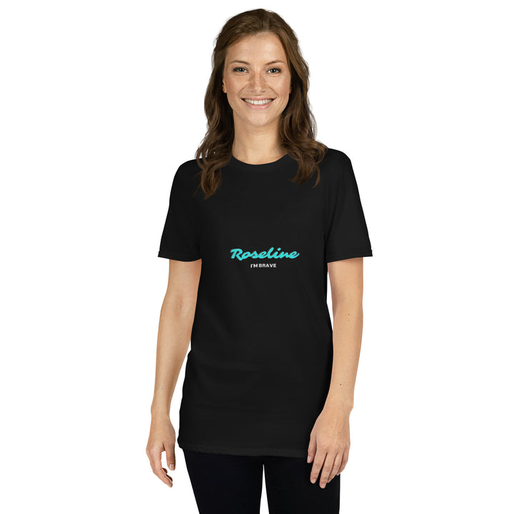 Roseline Name Short-Sleeve Women T-Shirt, Tagline - I'm Brave