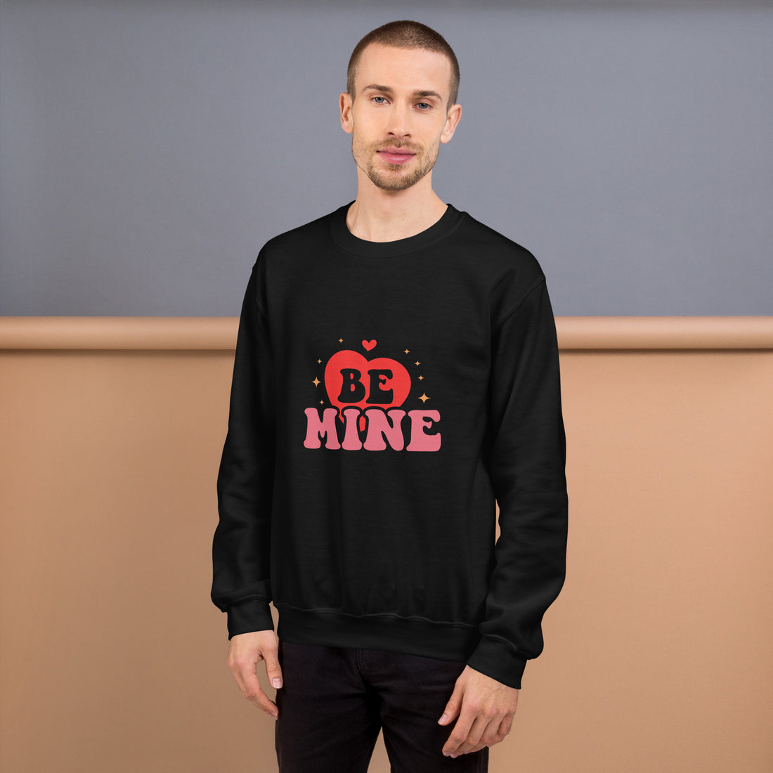 Be Mine Unisex Sweatshirt