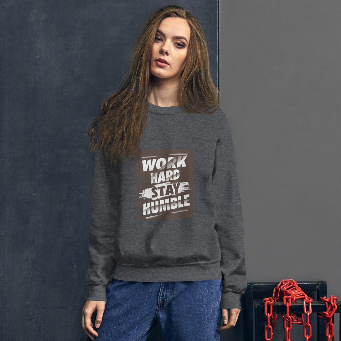 Work Hard Stay Humble Unisex Sweatshirt