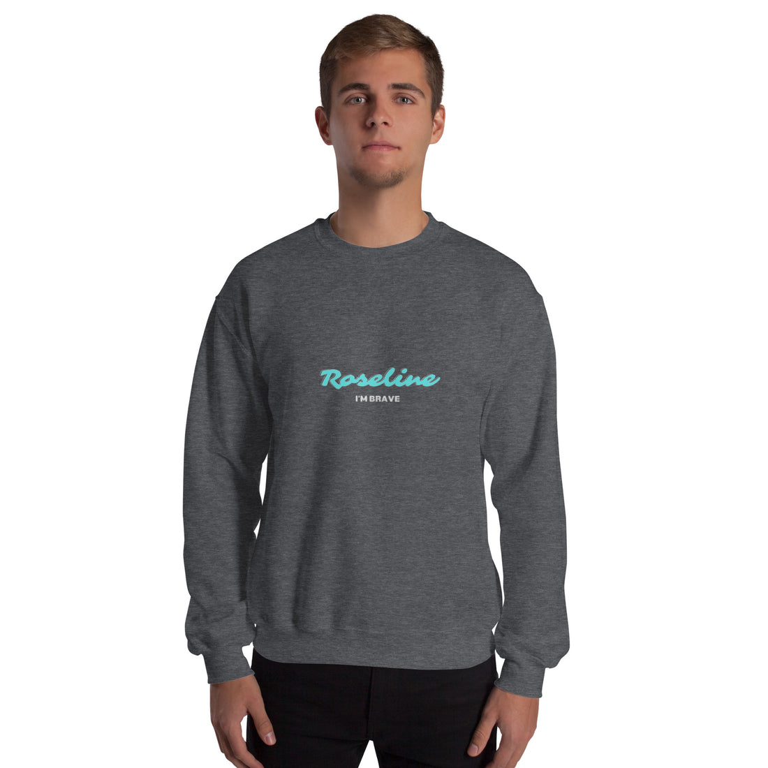 Raseline I'm Brave Unisex Sweatshirt