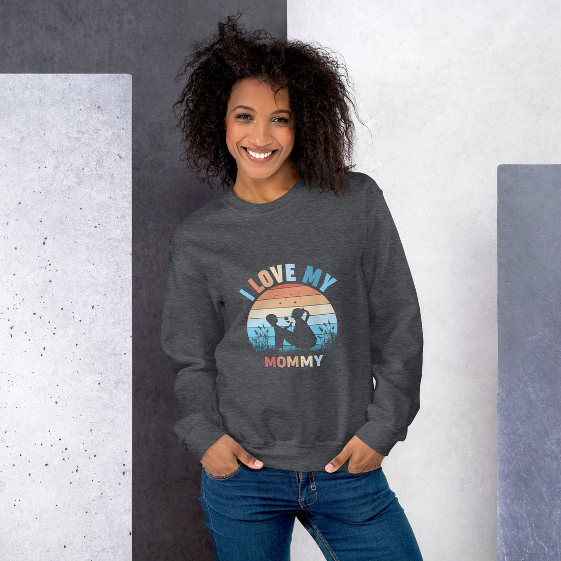 I Love My Mommy Unisex Sweatshirt