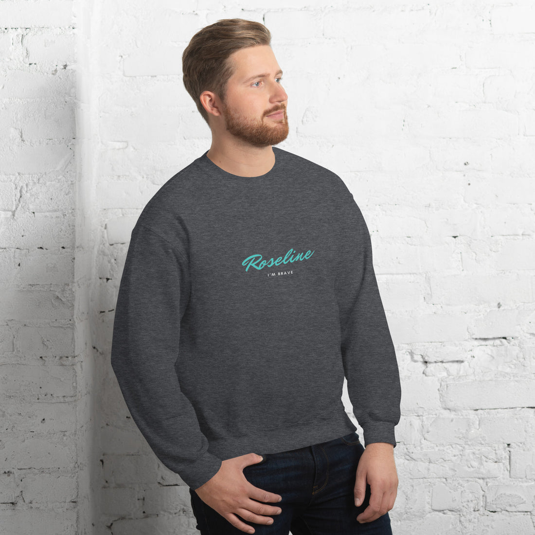 Raseline I'm Brave Unisex Sweatshirt