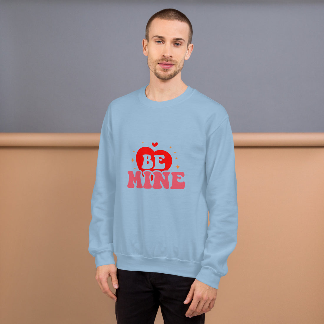 Be Mine Unisex Sweatshirt