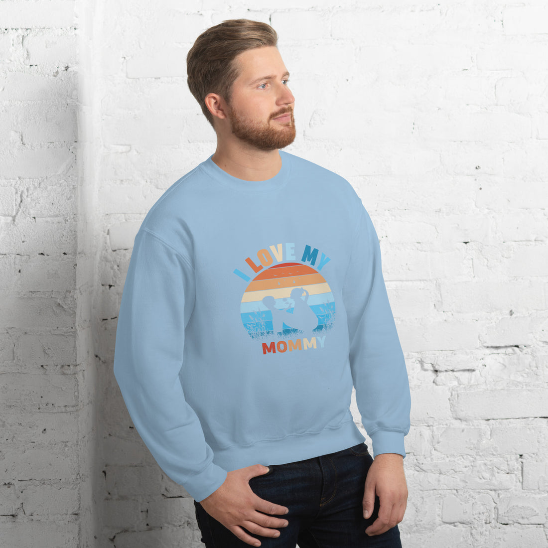 I Love My Mommy Unisex Sweatshirt