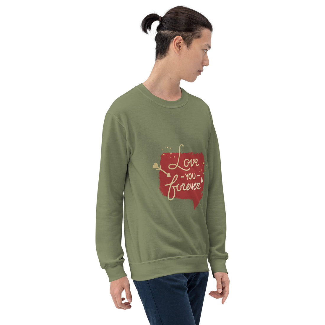 Love You Forever Unisex Sweatshirt