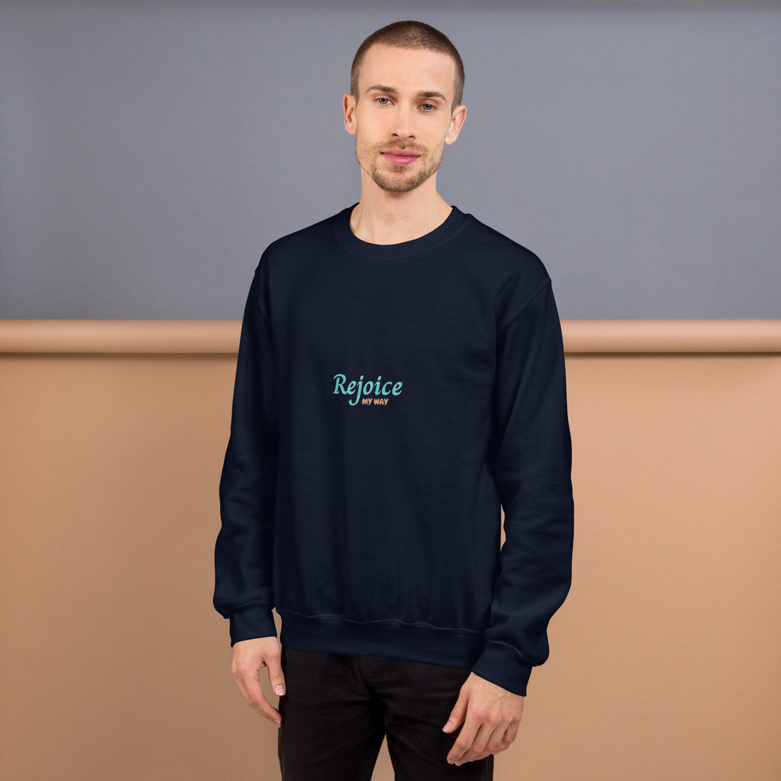 ''Rejoice My Way" Unisex Sweatshirt