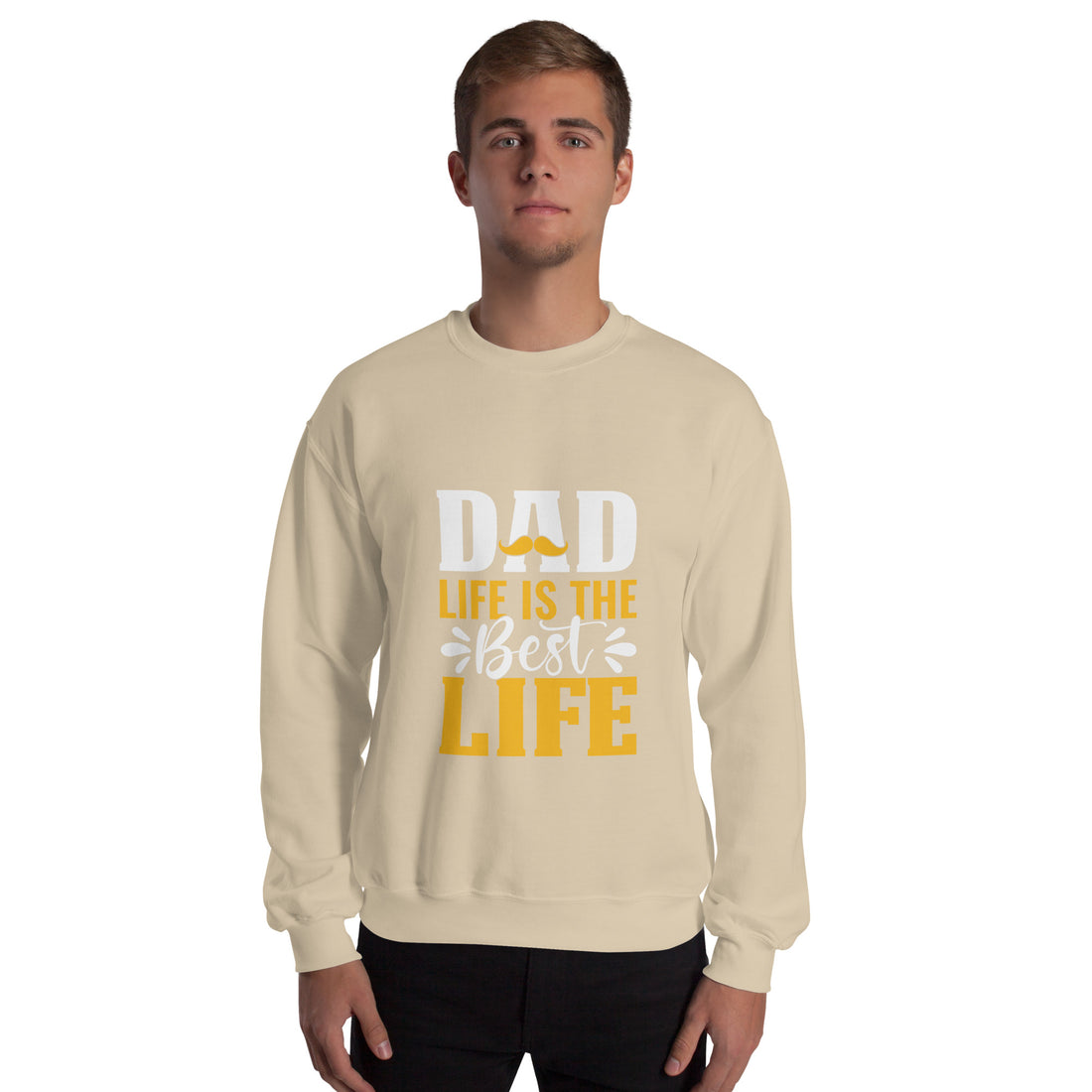 Dad Life Is The Best Life Unisex Sweatshirt