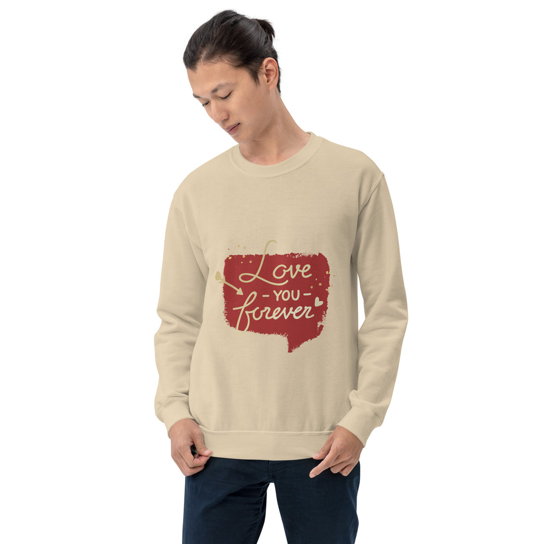 Love You Forever Unisex Sweatshirt