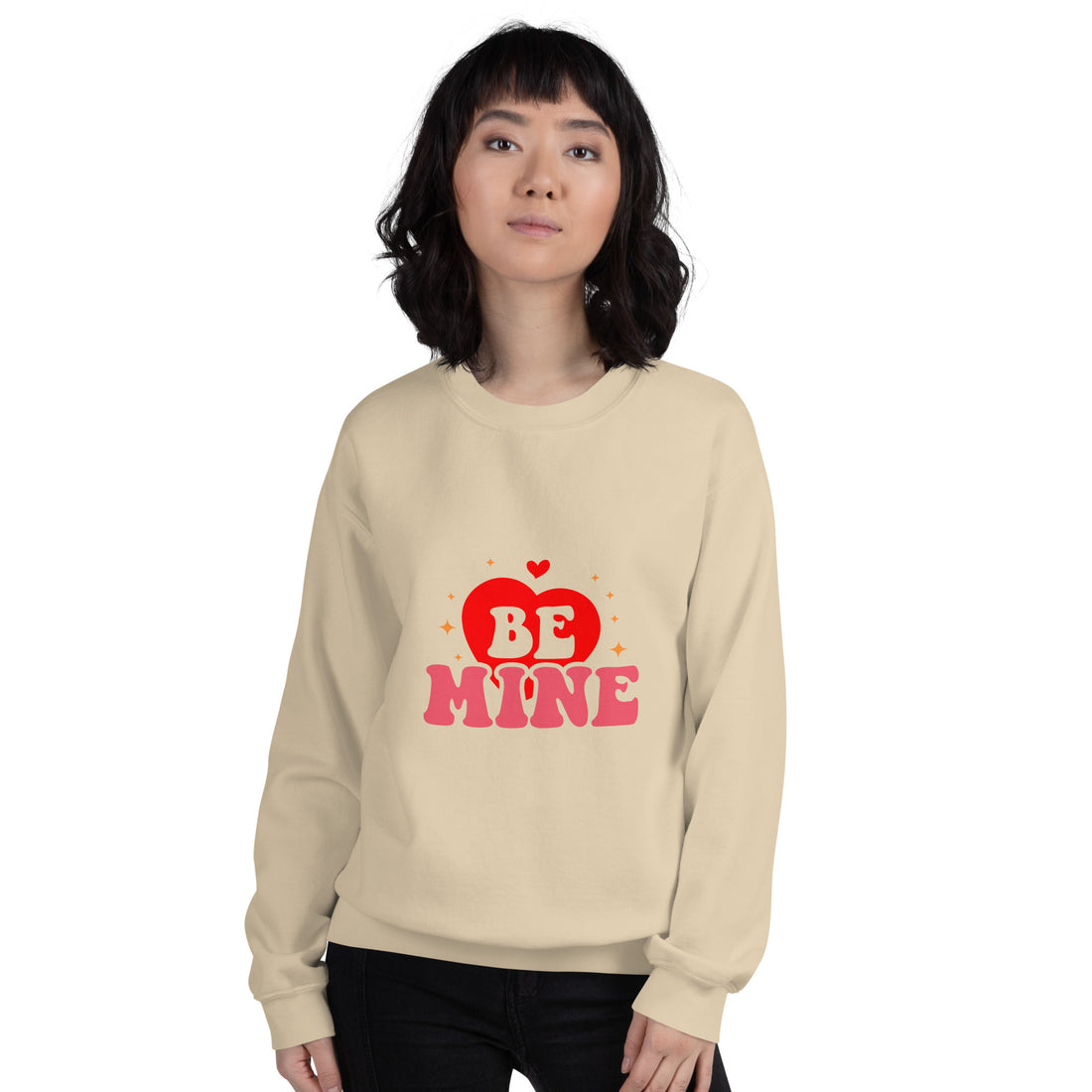 Be Mine Unisex Sweatshirt