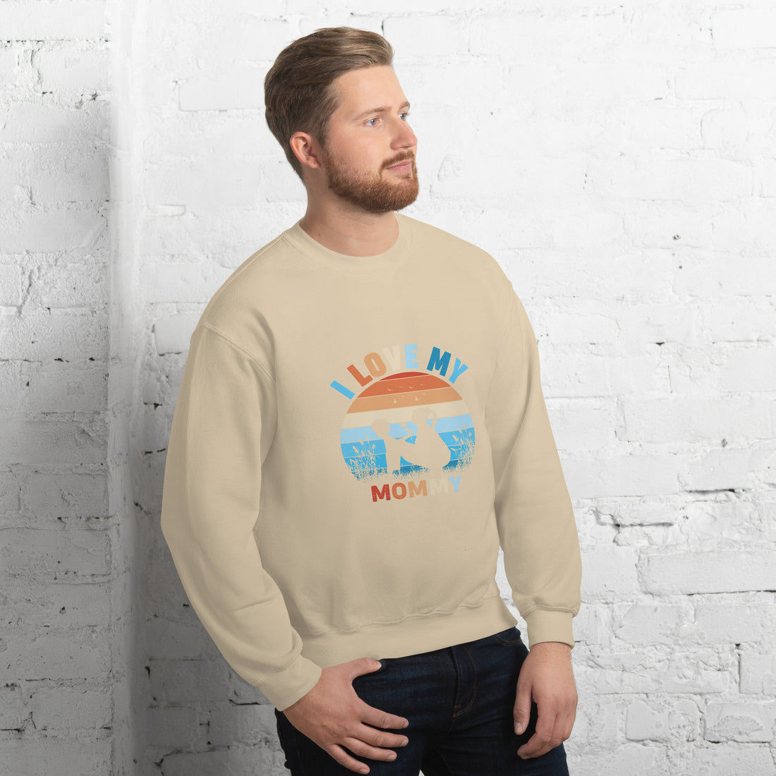 I Love My Mommy Unisex Sweatshirt