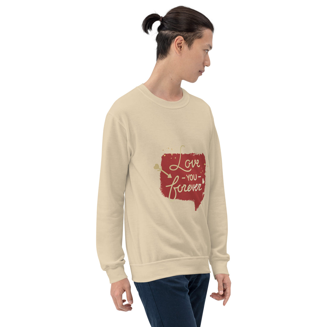 Love You Forever Unisex Sweatshirt