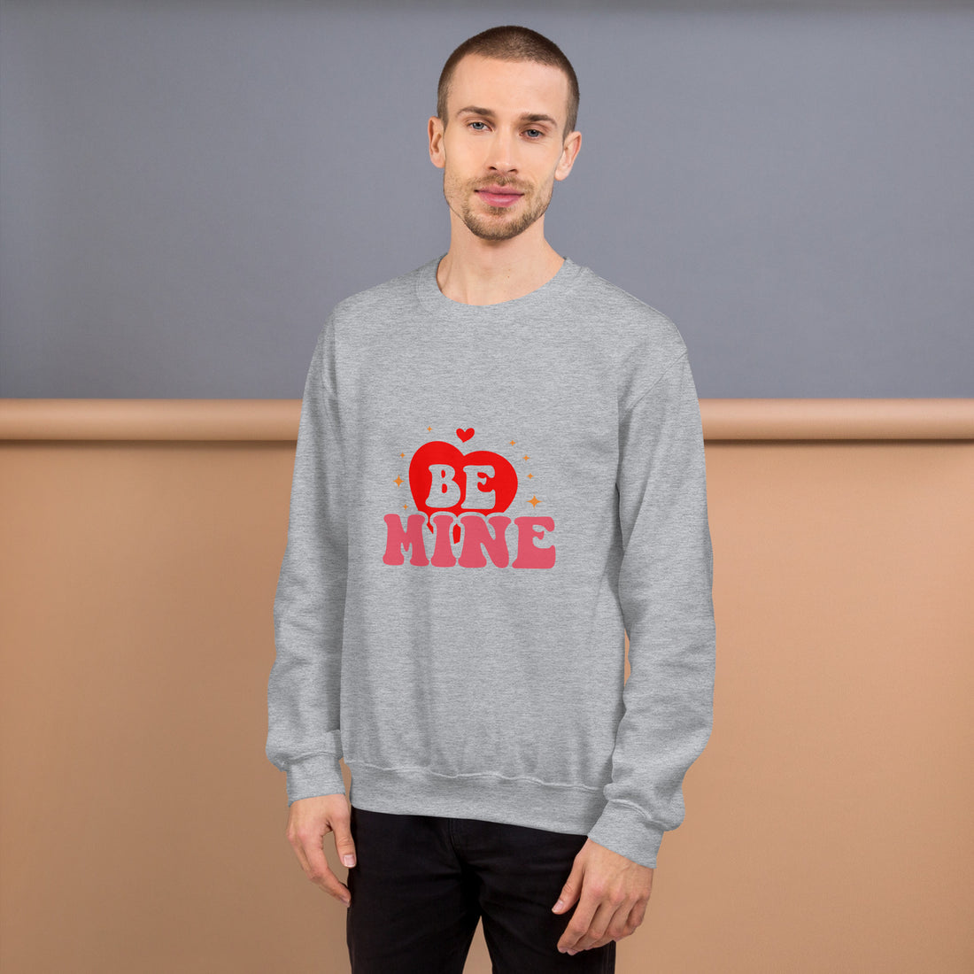 Be Mine Unisex Sweatshirt