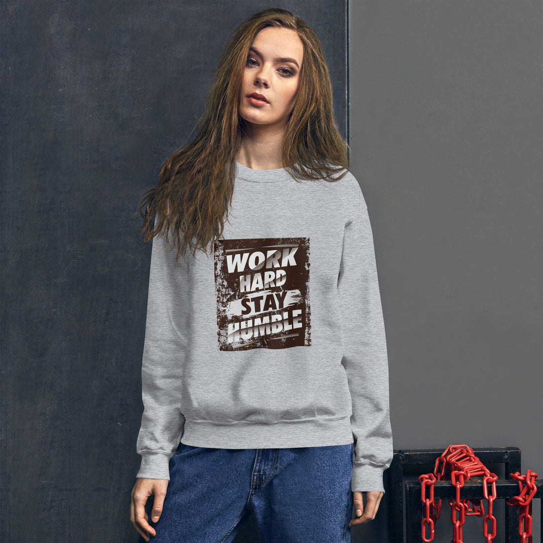 Work Hard Stay Humble Unisex Sweatshirt