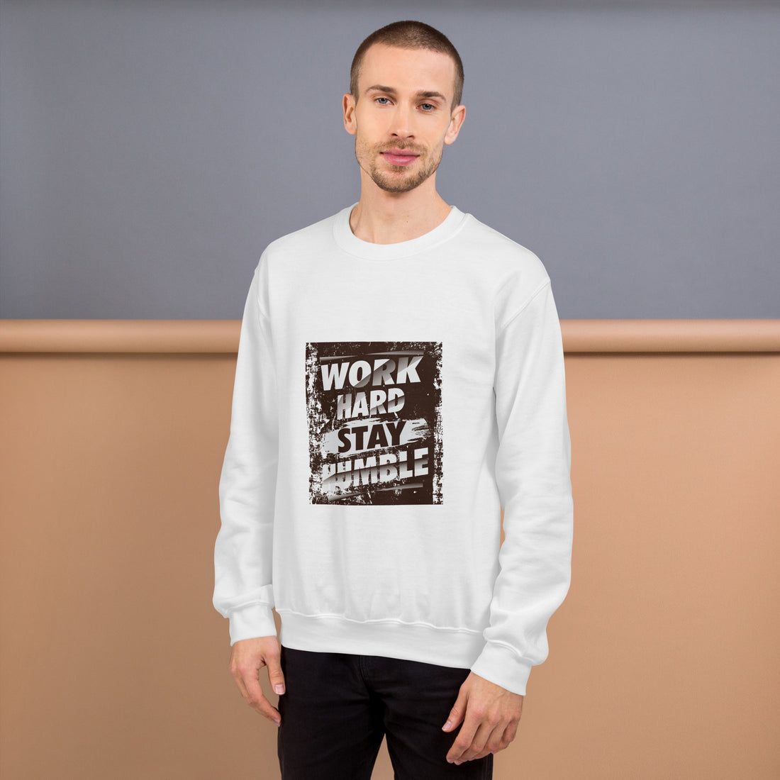 Work Hard Stay Humble Unisex Sweatshirt