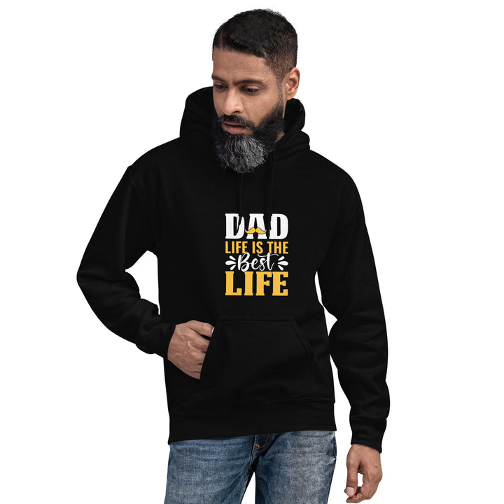 Dad Life Is The Best Life Unisex Hoodie