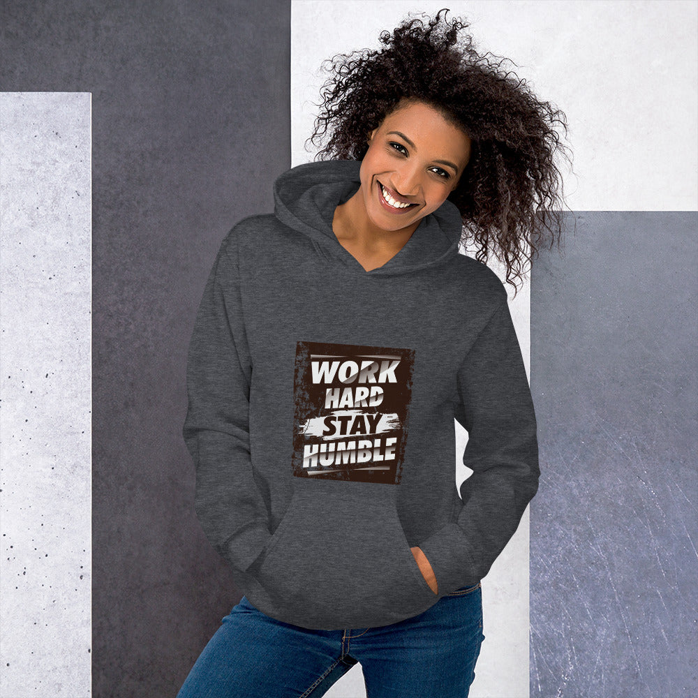 Work Hard Stay Humble Unisex Hoodie