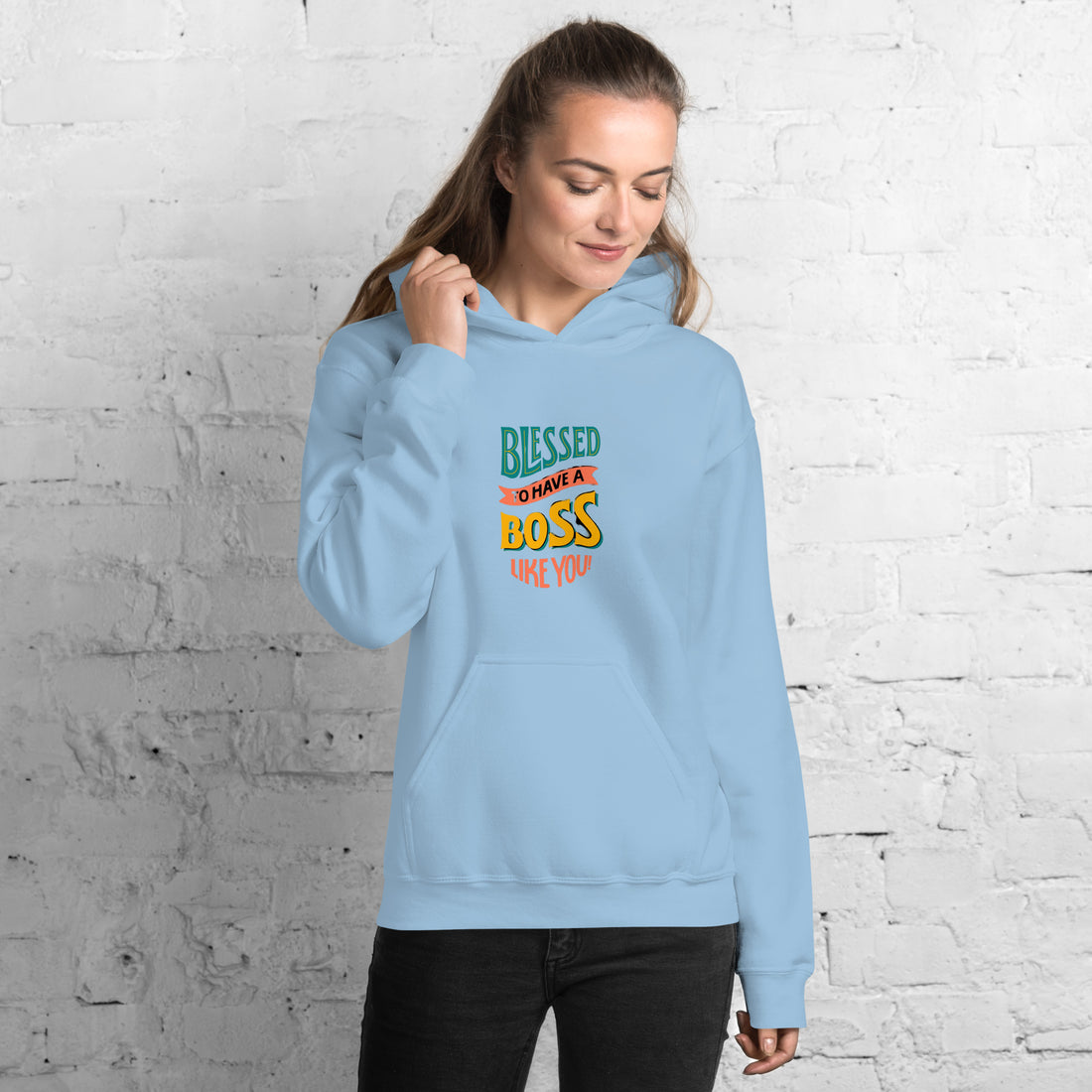 Blessed To Have A Boss Like You Unisex Hoodie