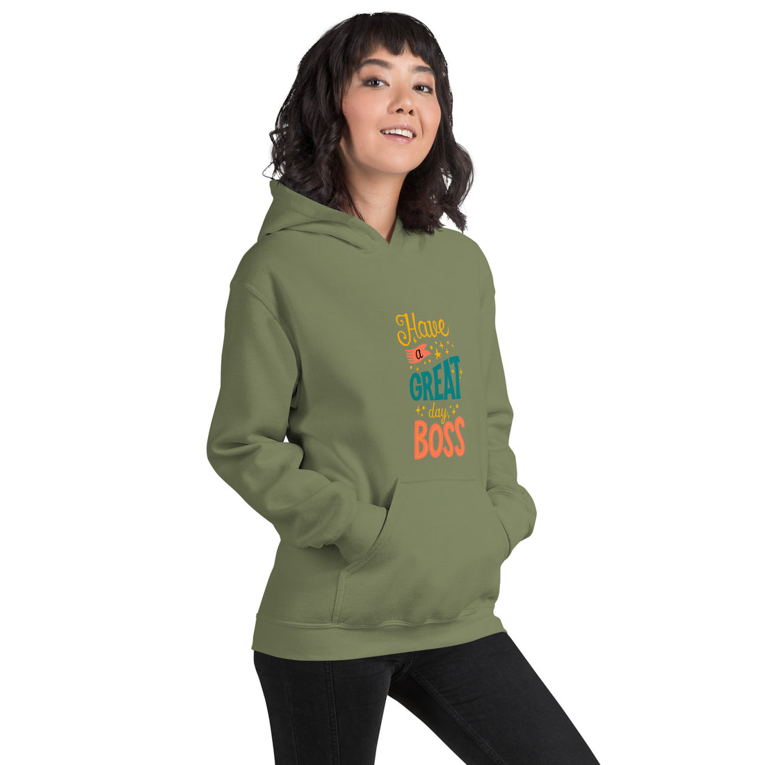 Have A Great Day Boss Unisex Hoodie