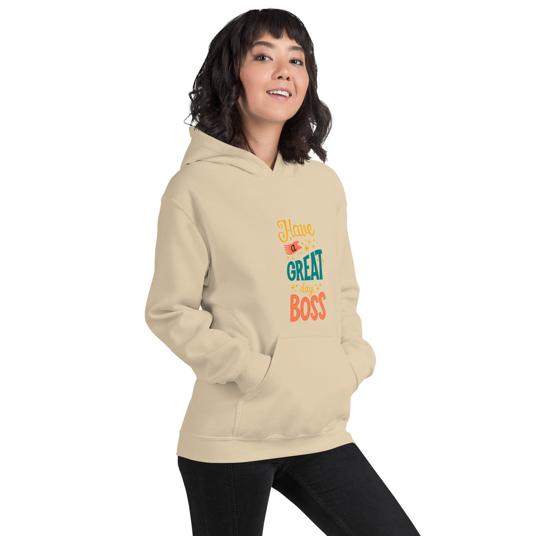 Have A Great Day Boss Unisex Hoodie