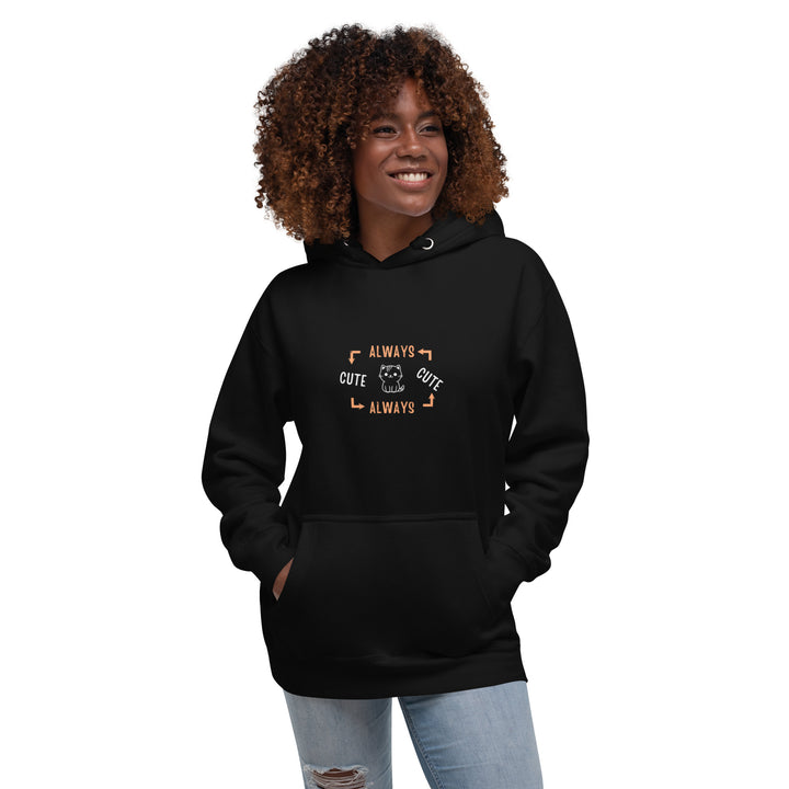 Always Cute Unisex Hoodie For Men and Women