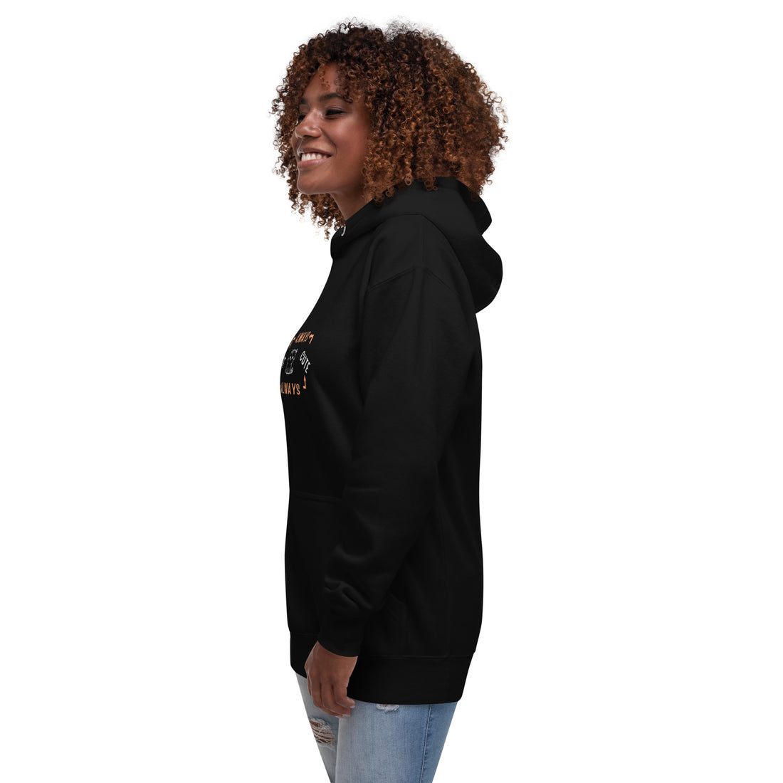 Always Cute Unisex Hoodie For Men and Women