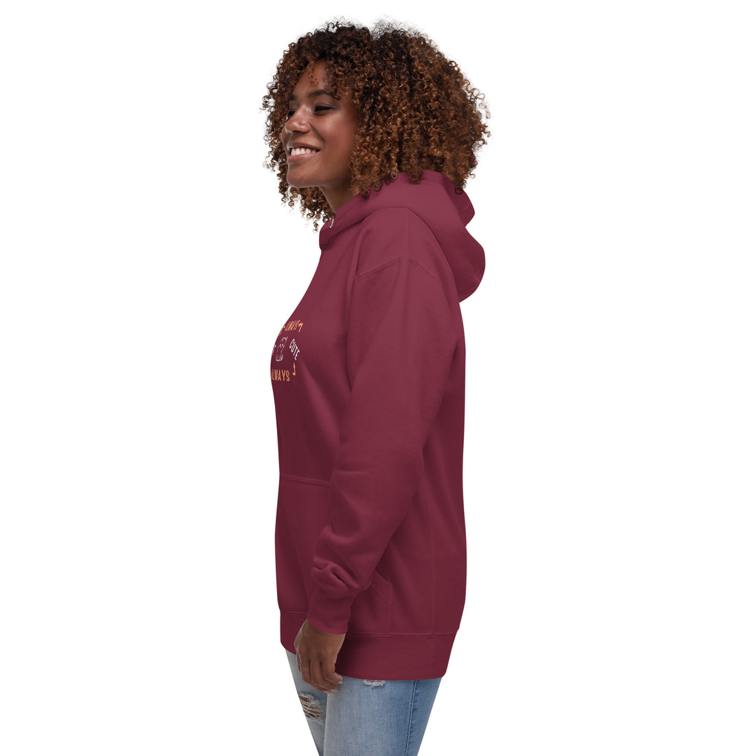 Always Cute Unisex Hoodie For Men and Women