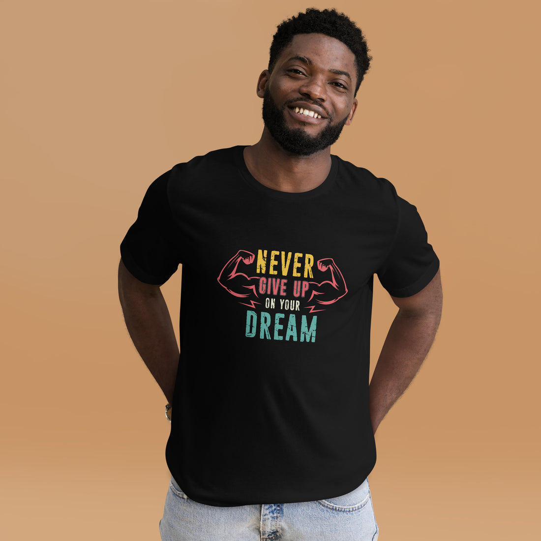 Never Give Up Dream Unisex t-shirt