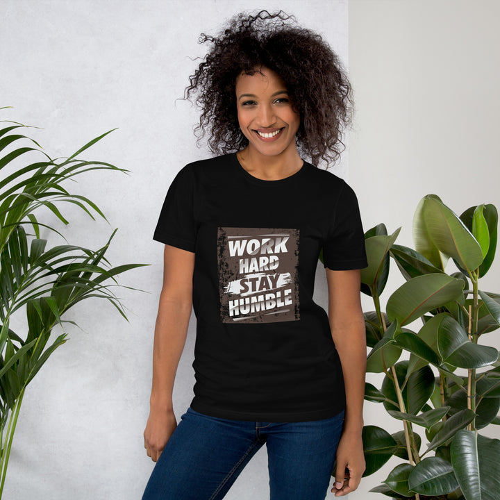 Work Hard Stay Humble Unisex t-shirt