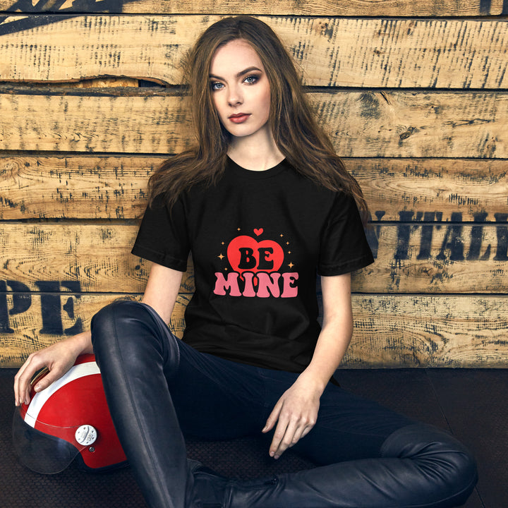 Be Mine Unisex t-shirt