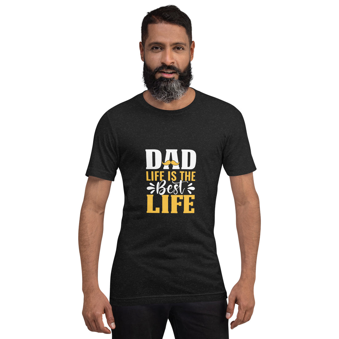 Dad Life Is The  Best Life Unisex t-shirt