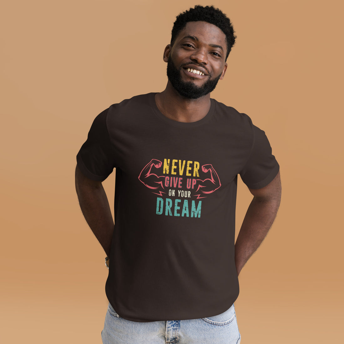 Never Give Up Dream Unisex t-shirt