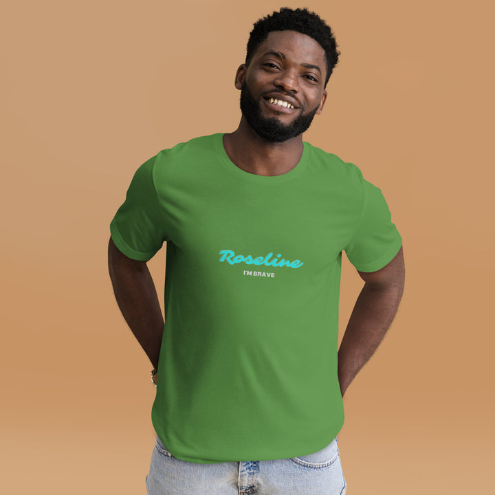 Raseline I'm Brave Unisex t-shirt