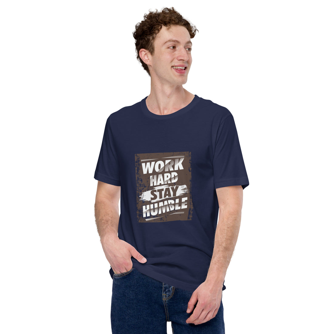 Work Hard Stay Humble Unisex t-shirt