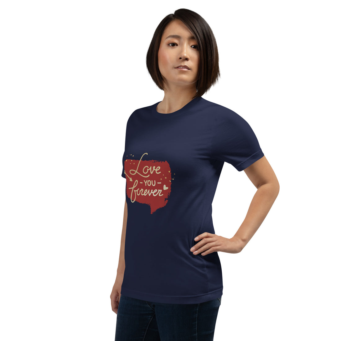 Love You Forever Unisex t-shirt