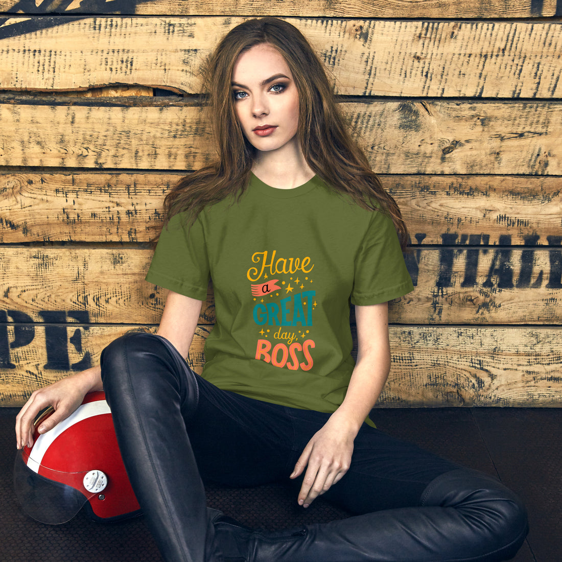 Have A Great Day Boss Unisex t-shirt